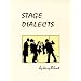 Stage Dialects