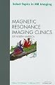 Select Topics in MR Imaging, An Issue of Magnetic Resonance Imaging Clinics (The Clinics: Radiology)