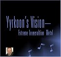 Yyrkoon's Vision - Extreme Lovecraftian Metal