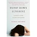 Hurry Down Sunshine (Paperback)