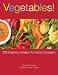 Vegetables Tp: 100 Inspiring Recipes for Every Occasion