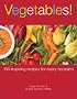 Vegetables Tp: 100 Inspiring Recipes for Every Occasion