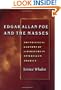 Edgar Allan Poe and the Masses