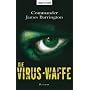Die Virus-Waffe: Roman