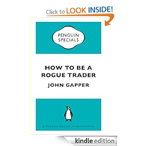 How To Be a Rogue Trader: An eSpecial from Portfolio / Penguin