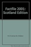 Factfile 2001 : facts and figures about Scotland's children