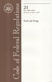 Code of Federal Regulations, Title 21, Food and Drugs, Pt. 1300-End, Revised as of April 1, 2007 (Code of Federal Regulations)