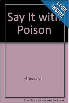 Say It with Poison - Ann Granger