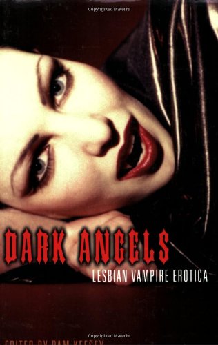 Dark Angels: Lesbian Vampire Erotica