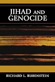 Jihad and Genocide (Studies in Genocide: Religion, History, and Human Rights)