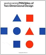 Principles of Two-Dimensional Design