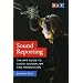 Sound Reporting: The NPR Guide to Audio Journalism and Production