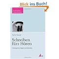 Schreiben f�rs H�ren: Trainingstexte, Regeln und Methoden