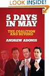 5 Days in May: The Coalition and Beyond