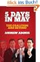 5 Days in May: The Coalition and Beyond