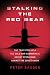 Search : Stalking the Red Bear: The True Story of a U.S. Cold War Submarine's Covert Operations Against the Soviet Union