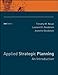 Applied Strategic Planning: An Introduction
