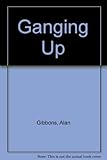 Ganging up