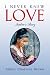 I Never Knew Love bij Boeken bij de naam: 41uLknQSxQL._SL75_