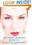 The Smart Woman's Guide to Plastic Surgery, Updated Second Edition