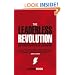 The Leaderless Revolution:  How Ordinary People Can Take Power and Change Politics in the 21st Century