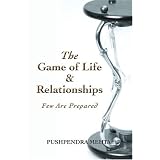 The Game of Life & Relationships: Few Are Prepared