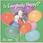 Is Everybody Happy