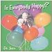 Is Everybody Happy