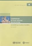 Compendium of food additive specifications : Joint FAO/WHO Expert Committee on Food Additives : 68th meeting 2007