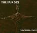 Anklicken zum Vergrößeren: The fair sex - Thin Walls-Part 2 (Audio CD)