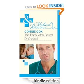The Baby Who Saved Dr Cynical (Mills & Boon Medical)