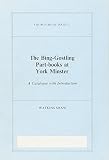 A study of the Bing-Gostling part books in the Library of York Minster, together with a systematic catalogue