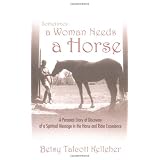 Sometimes a Woman Needs a Horse