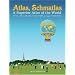 Atlas, Schmatlas: A Superior Atlas of the World