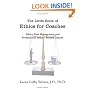 The Little Book of Ethics for Coaches: Ethics, Risk Management and Professional Issues - Second Edition