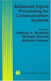 Advanced Signal Processing for Communication Systems (The Springer International Series in Engineering and Computer Science)