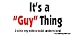 It's a Guy Thing I Wish My Wife Would Understand Bumper Sticker / Decal