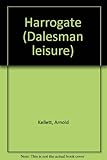 Harrogate and district : a guide for visitors and residents