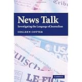 News Talk: Investigating the Language of Journalism