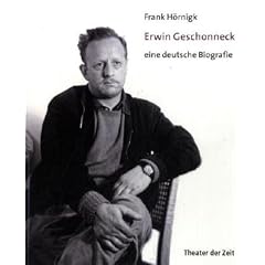 Erwin Geschonneck - eine deutsche Biografie