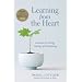 Learning from the Heart: Lessons on Living, Loving, and Listening