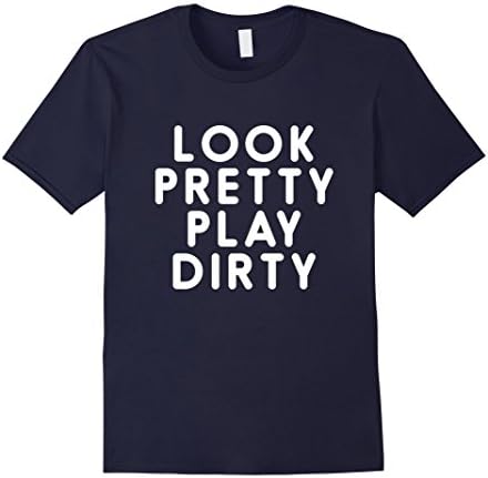 Men's look pretty play dirty t-shirt Medium Navy