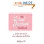 The Virtual Assistant Handbook: Insider Secrets for Starting and Running Your Own Profitable VA Business