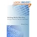 Building Mobile Web Sites:  Design Patterns, Recipes and Ideas