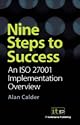 Nine Steps to Success: A n ISO 27001 Implementation Overview