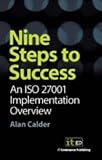 View Book 'Nine Steps to Success: an ISO 27001 Implementation Overview'