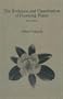 The Evolution and Classification of Flowering Plants