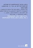 Thumbnail image for History of Independent Royal Arch Lodge No. 2, F. & a. M. Of…