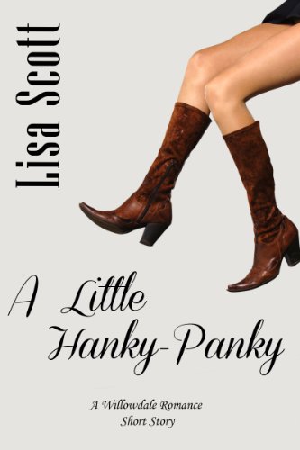 A Little Hanky-Panky (The Willowdale Romance Short Stories Book 2)