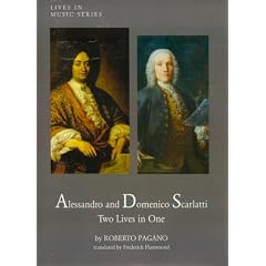 Allesandro And Domenico Scarlatti: Two Lives in One